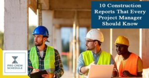 10 Construction Reports That Every Project Manager Should Know | PRO ...