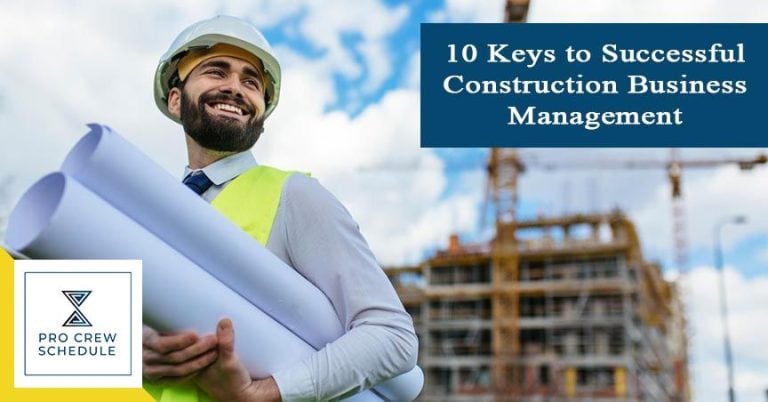 10 Keys to Successful Construction Business Management