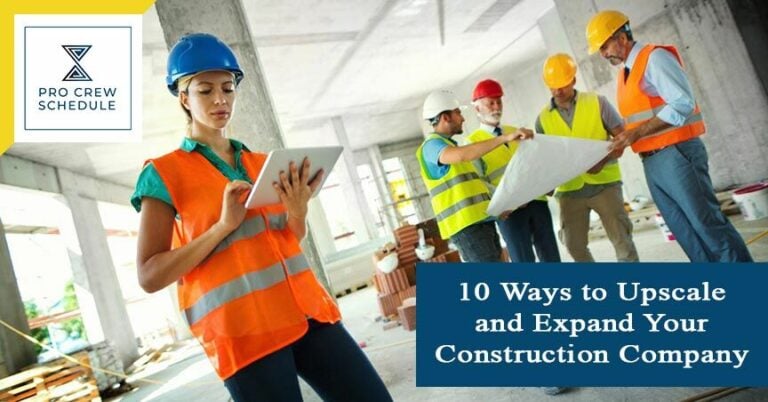 10 Ways to Upscale and Expand Your Construction Company