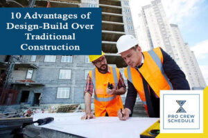 Advantages of Design-Build Over Traditional Construction