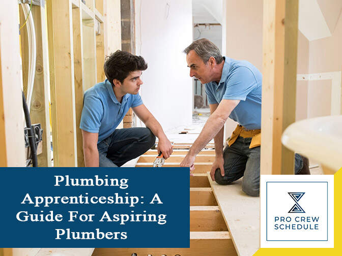 Plumbing Apprenticeship A Guide For Aspiring Plumbers PRO CREW SCHEDULE   Plumbing Apprentice 