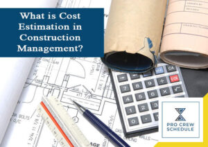 Cost Estimation in Construction