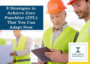 Zero Punchlist (ZPL)