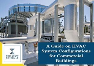 A Guide on HVAC System Configurations for Commercial Buildings