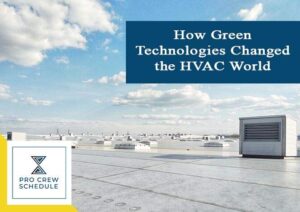How Green Technologies Changed the HVAC World