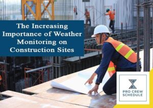 Increasing Importance of Weather Monitoring on Construction Sites