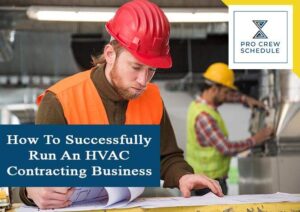 How To Successfully Run An HVAC Contracting Business