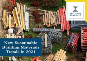 New Sustainable Building Materials Trends in 2021