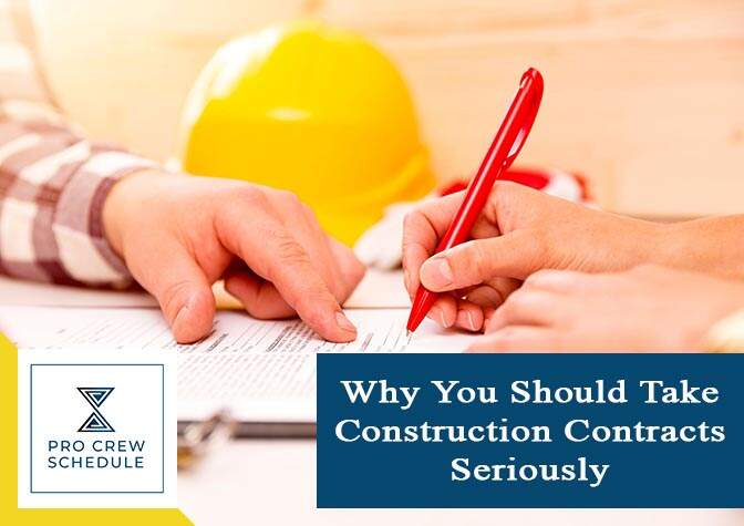 Why You Should Take Construction Contracts Seriously