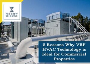 8 Reasons Why VRF HVAC Technology is Ideal for Commercial Properties1