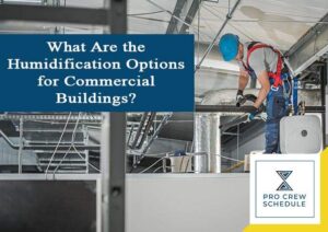 What Are the Humidification Options for Commercial Buildings