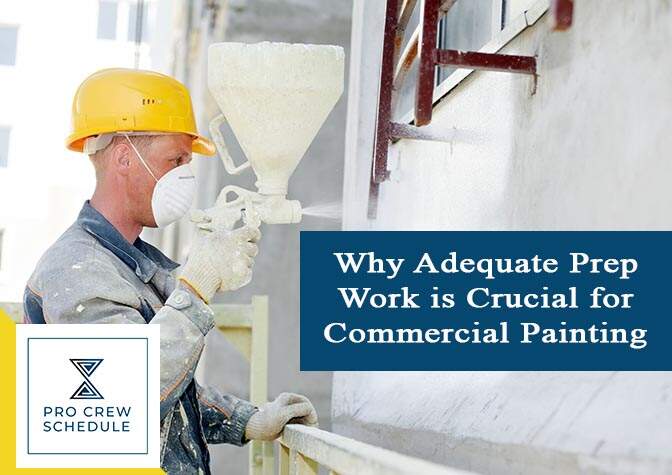 Why Adequate Prep Work is Crucial for Commercial Painting
