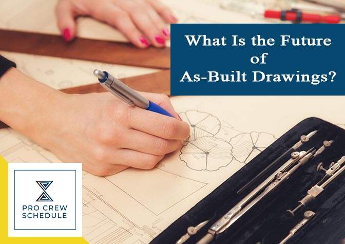 What is the future of As-Built Drawings