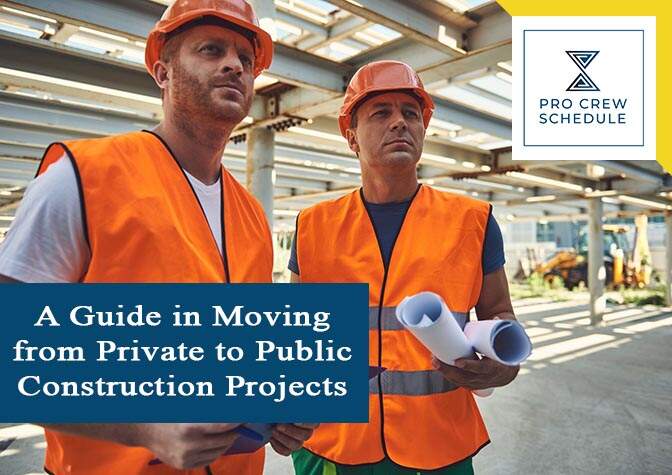 A Guide in Moving from Private to Public Construction Projects