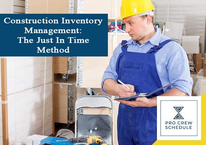 Construction Inventory Management The Just In Time Method