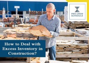 How to Deal with Excess Inventory in Construction