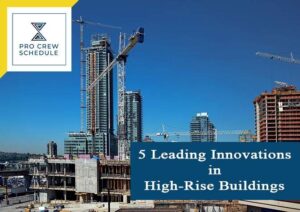 5 Leading Innovations in High-Rise Buildings