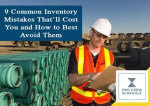 9 Common Inventory Mistakes That’ll Cost You and How to Best Avoid Them