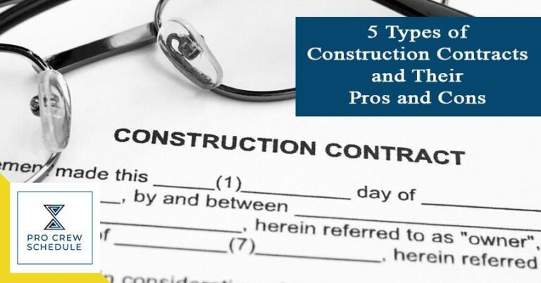 5 Types of Construction Contracts and Their Pros and Cons