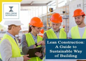 Lean Construction A Guide to Sustainable Way of Building