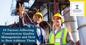 10 Factors Affecting Construction Quality Management and How to Best Address Them