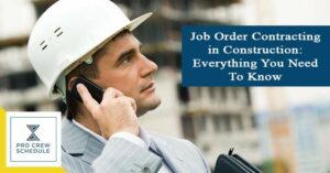 Job Order Contracting in Construction Everything You Need To Know
