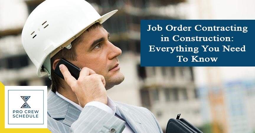 Job Order Contracting in Construction Everything You Need To Know
