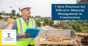 7 Best Practices for Effective Material Management in Construction