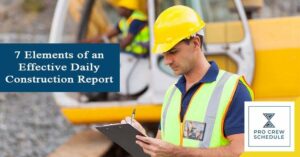 7 Elements of an Effective Daily Construction Report