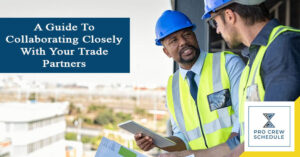 A Guide To Collaborating Closely With Your Trade Partners