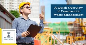 A Quick Overview of Construction Waste Management