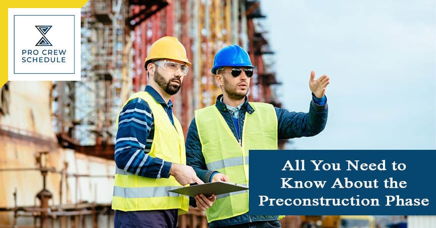 All You Need to Know About the Preconstruction Phase