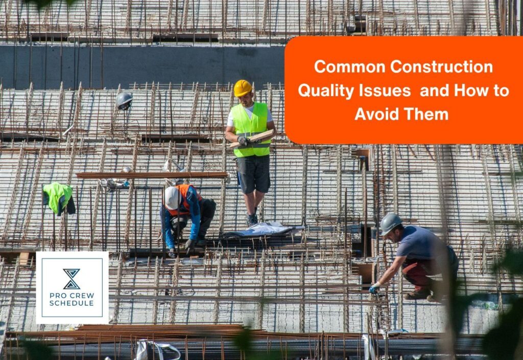 Construction Quality Issues