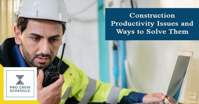 Construction Productivity Issues and Ways to Solve Them