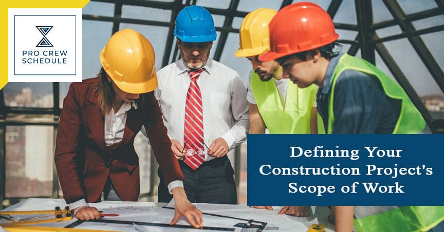 Defining Your Construction Project's Scope of Work