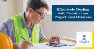 Effectively Dealing with Construction Project Cost Overruns