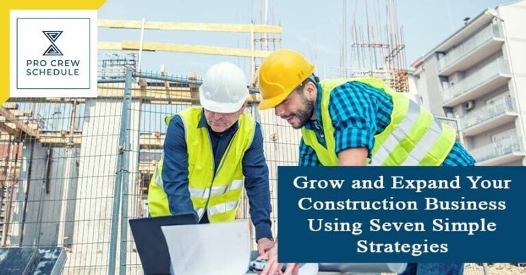 Grow And Expand Your Construction Business Using Seven Simple ...