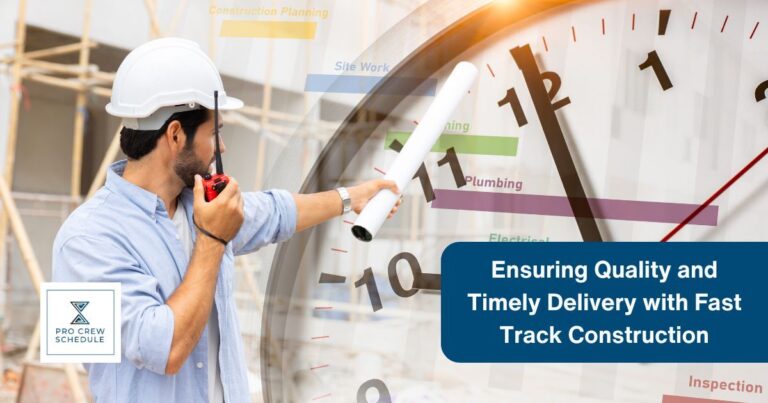 Ensuring Quality and Timely Delivery with Fast Track Construction