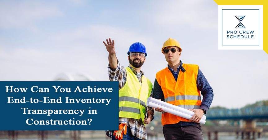 How Can You Achieve End-to-End Inventory Transparency in Construction ...