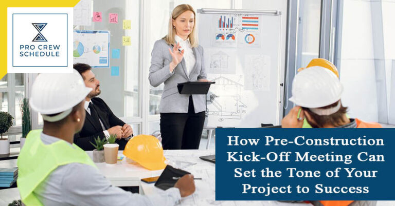 How Pre-Construction Kick-Off Meeting Can Set the Tone of Your Project to Success