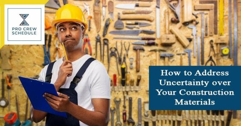 How to Address Uncertainty over Your Construction Materials