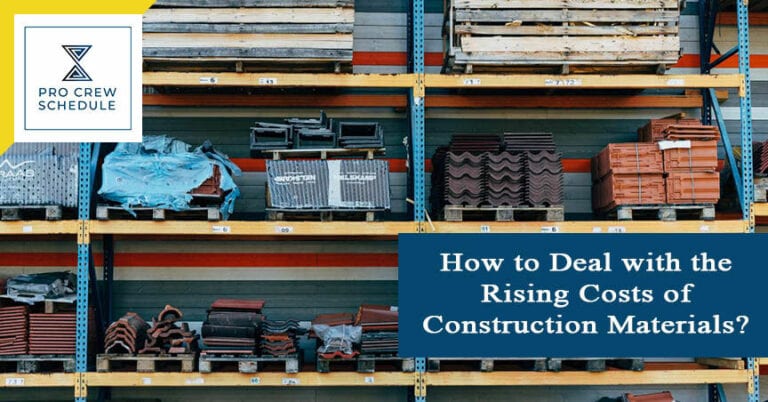 How to Deal with the Rising Costs of Construction Materials
