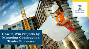 How to Win Projects by Mastering Construction Tender Processes