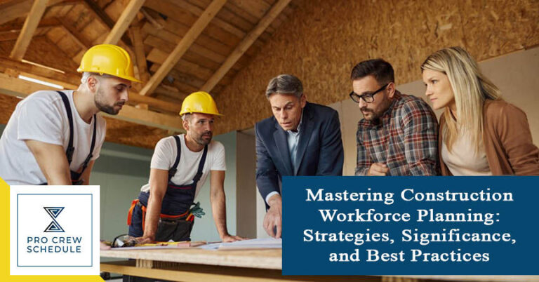 Mastering Construction Workforce Planning: Strategies, Significance ...