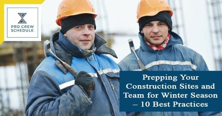 Prepping Your Construction Sites and Team for Winter Season – 10 Best ...