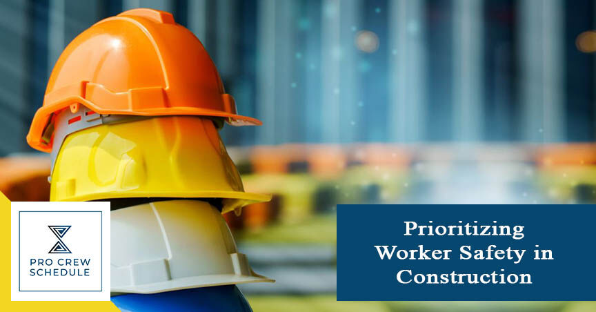 Prioritizing Worker Safety in Construction
