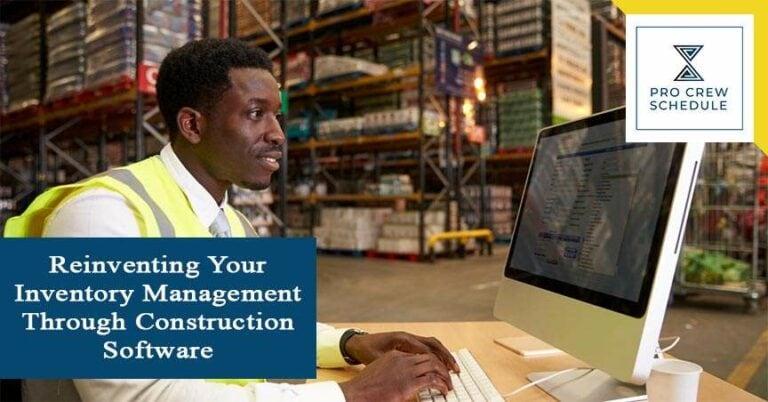 Reinventing Your Inventory Management Through Construction Software