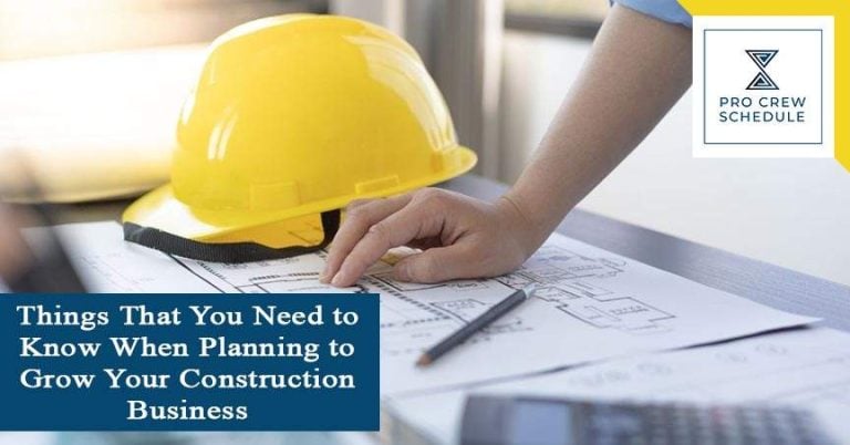 Things That You Need to Know When Planning to Grow Your Construction Business