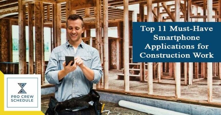 Top 11 Must-Have Smartphone Applications for Construction Work
