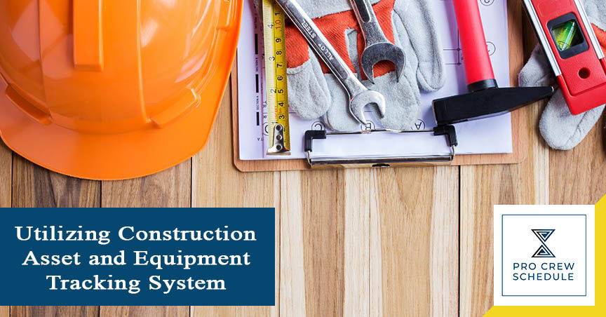 Utilizing Construction Asset and Equipment Tracking System